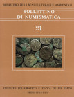 Bollettino di Numismatica N. 21 Luglio-Dicembre, Anno 1993, Anno XI, Serie I. Istituto poligrafico e Zecca dello Stato 1993. Cartonato ed. pp. 150, il...