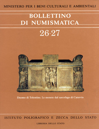 Bollettino di Numismatica N.26-27.Gennaio-Dicembre 1996. Anno XIII, serie I. Alt...