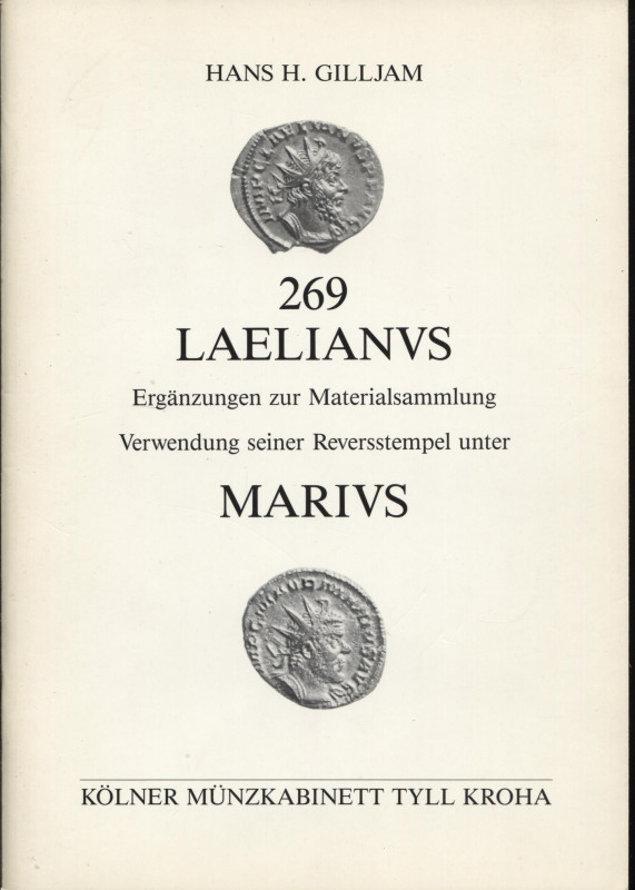 GILLJAM H. H. - 269 LAELIANUS. Erganzungen zur materialsammlung ; verwendung sei...