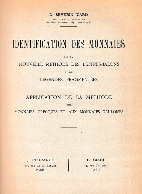 Icard S., Identification des Monnaies par la Nouvelle Methode des Lettres-Jalons...