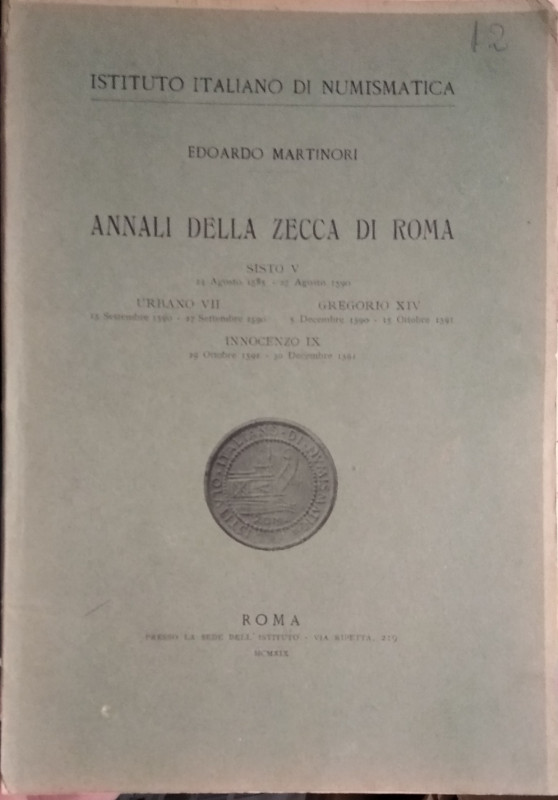 MARTINORI E. - Annali della zecca di Roma. Sisto V (24 agosto 1585-27 agosto 159...