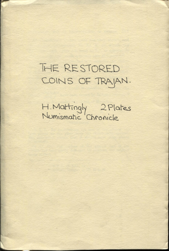 MATTINGLY H. - The restored coins of Trajan. London, s.d. pp. 232 – 278, tavv. 2...