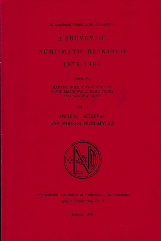 Price M., Besly E., MacDowall D., Jones M., Oddy A., A Survey of Numismatic Rese...