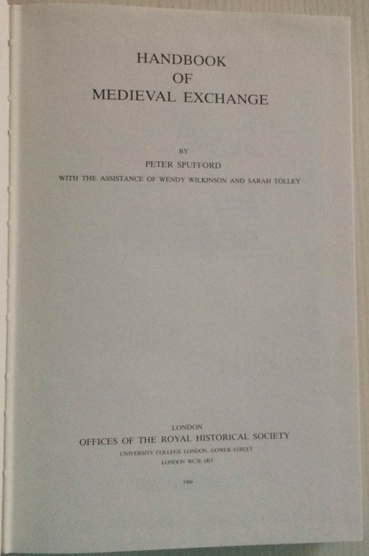 Spufford P., Handbook of Medieval Exchange. Royal Historical Society Guides and ...