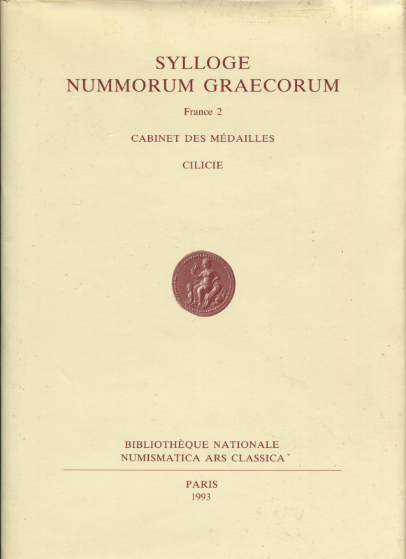 SYLLOGE NUMM. GRAECORUM. - France 2. Cabinet des Medailles, Cilicie. Paris, 1993...