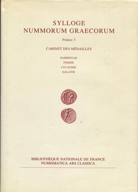 SYLLOGE NUMM. GRAECORUM. - France 3. Cabinet des Medailles, Pamphylie, Pisidie, ...