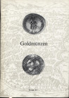 BANK LEU AG. - Zurich, Oktober, 1975. Liste 12. Golmunzen antike, europee. Pp. 19, nn.151, tavv. 12. Ril ed ottimo stato.