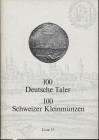 BANK LEU AG - Zurich, Januar, 1976. Liste 13. 100 Deutsche taler, 100 Schweizer kleinmunzen. Pp. 17, nn. 200, tavv. 10. Ril ed ottimo stato.