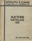 CAHN E. A. - Katalog, 69. Frankfurt am Main, 26 – Februar, 1931. Sammlung Freiherr l.V.H., Sammlung Prof. Nies, Hohenheim. Sammlung Moritz Simon, Judi...
