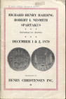 CHRISTENSEN H. – Madison, 1 – December, 1970. Coll. Richard Henry Harding, Robert I. Nesmith Sapatakus. Coins and medals. Pp. 60, nn. 1091, tavv. 18. ...