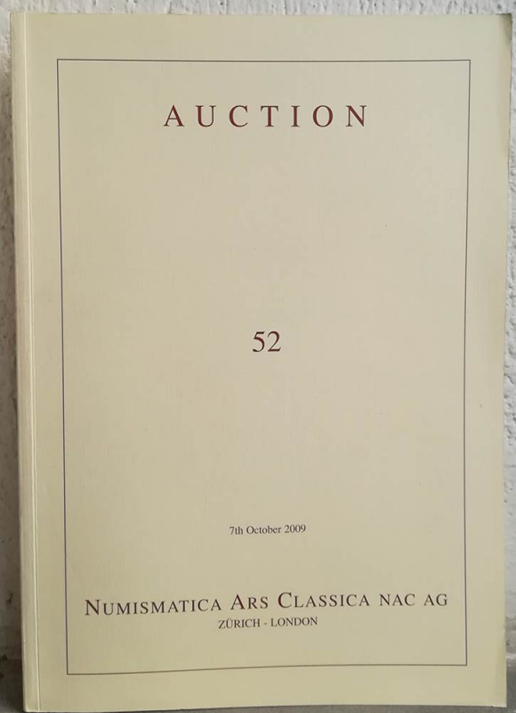 NAC – NUMISMATICA ARS CLASSICA. Auction no. 52. Greek, Roman and Byzantine Coins...