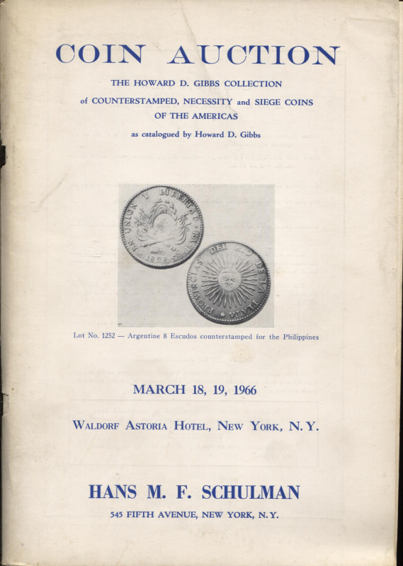 SCHULMAN H. - New York, 18 – March, 1966. The Howard D. Gibbs collection, of cou...