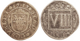 GERMANY , COESFELD, 8 Pfen 1713, 24+ mm, bull hd in shield/Large VIII in decorated square; AF, brown, decent.