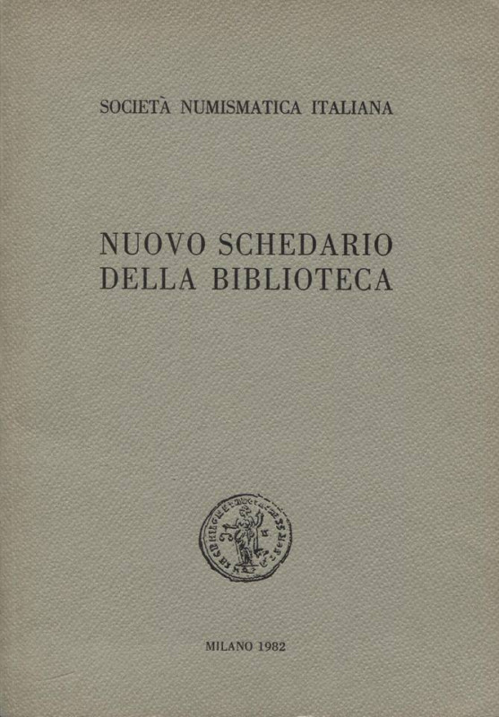 A.A.V.V. - Nuovo schedario della Biblioteca. Milano, 1982. Pp. 144. Ril. ed buon...