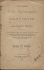 AA.VV. – Standard Coin Catalogue, gold and silver. Illustrated. New York, 1886. Pp. 84, tavv. e ill. nel testo. Brossura ed. Buono stato

SPEDIZIONE...