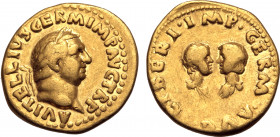 Vitellius AV Aureus. Rome, late April - 20 December AD 69. A VITELLIVS GERM IMP AVG TR P, laureate head to right / LIBERI•IMP•GERM•AVG, confronted bus...