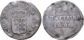 Italian States, Etruria (Kingdom). Carlo Ludovico di Borbone and Maria Luigia, as Regent, CU Quattrino. Firenze (Florence) mint, 1806 ('1' inverted). ...