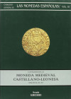 Álvarez Burgos, Fernando. CATÁLOGO GENERAL DE LAS MONEDAS ESPAÑOLAS. Volumen III.
MONEDAS CASTELLANO-LEONESAS SIGLOS XI al XV. Madrid 1998. EBC+.