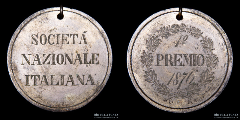 Argentina. “Societa nazionale italiana”. “1° premio 1876”. AG; 41mm; 13.7g. No l...