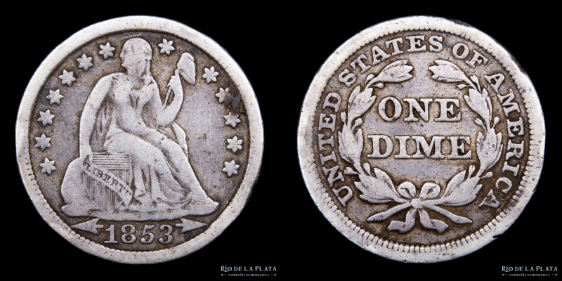 Estados Unidos. Dime 1853. AG.900, 17.5mm; 2.34g. Libertad sentada Flechas (Seat...