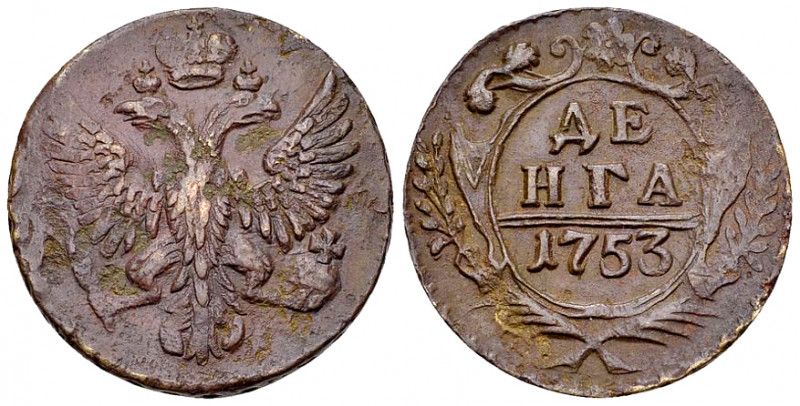 Elisabeth I AE Denga 1753 

Russia. Elisabeth I. AE Denga 1753 (7.10 g).
KM 1...