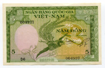 Vietnam South 5 Dong 1955
P# 2; # D6 004937; UNC