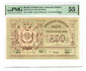 Russia - Central Asia Turkestan 250 Roubles 1919 PMG 55
P# S1171a; Without watermark; AUNC