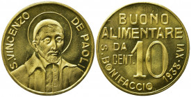 S.BONIFACIO. gettone buono alimentare da 10 centesimi 1938. AE dorato (2,52 g) San Vincenzo De Paoli. FDC