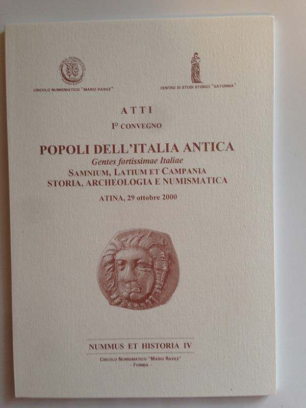 AA.VV. Popoli dell’Italia Antica, Gentes Fortissimae Italiae – Samnium, Latium e...