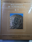 A.A.V.V. - Bollettino di Numismatica Vol. 6-7 dedicato alla monetazione medioevale del sud Italia - MIBAC Roma, 1996. Pp.323. Cop. I tela, come nuovo.
