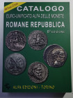 A.A.V.V. - Catalogo Monete Romane Repubblica, Alfa 2004. Pp.448, ril. Ed. brossura come nuovo.