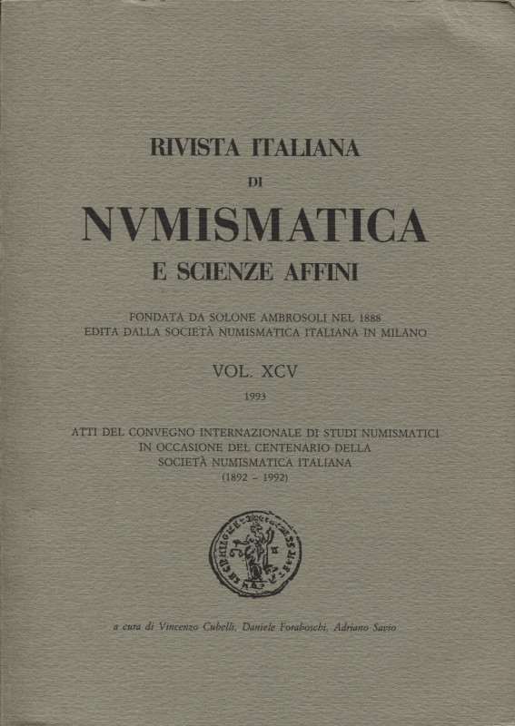 A.A.V.V. – Rivista italiana di numismatica. vol. XCV. Moneta e non Moneta. Atti ...
