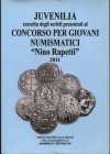 AA.VV. - Juvenilia; raccolta degli scritti presentati la Concorso per giovani numismatici " Nino Rapetti. Formia, 2011. pp. 189, ill e tavv. nel testo...