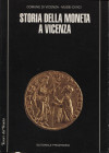 AA.VV. - Storia della moneta a Vicenza. Padova, 1996. pp. 47, ill. nel testo a colori. ril ed buono stato.