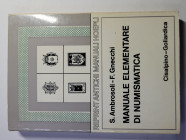 Ambrosoli S. - F. Gnecchi- Manuale elementare di Numismatica- pp 232 + XL Tav. Hoepli reprint -Ottimo stato