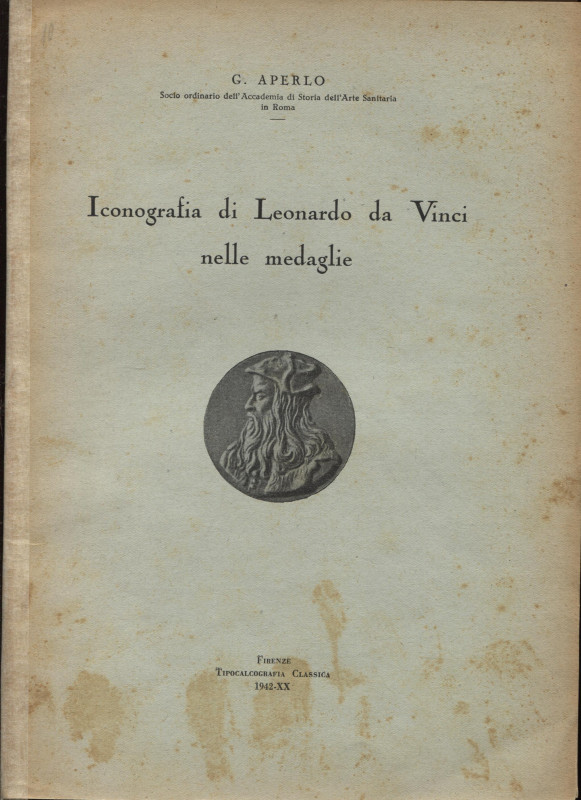 Aperlo G. Iconografia di Leonardo da Vinci nelle medaglie. Firenze, 1942, pp. 21...