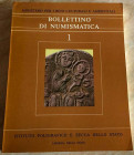 Bollettino di Numismatica N 1 Luglio-Dicembre 1983 Anno I Serie I Istituto Poligrafico e Zecca dello Stato 1983. Brossura ed. pp. 235, ill. in b/n e C...