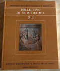 Bollettino di Numismatica 2-3 - Anno 1984. Istituto poligrafico e zecca dello stato. Cartonato editoriale, pp. 375 illustrazioni in b/n, tavv. 22 a co...