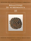 Bollettino di Numismatica N. 10 Gennaio-Aprile 1988, Anno VI Serie I. Istituto poligrafico e Zecca dello Stato 1988. Cartonato ed. pp. 237, ill. in b/...