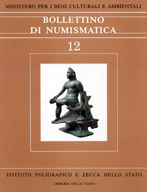 Bollettino di numismatica 12, Anno VII, Gennaio - Giugno 1989. Istituto Poligraf...