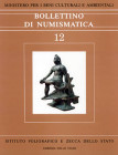 Bollettino di numismatica 12, Anno VII, Gennaio - Giugno 1989. Istituto Poligrafico e Zecca dello Stato, Roma 1989. Cartonato,editoriale, 268pp, illus...