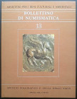 Bollettino di Numismatica n 13 Luglio-Dicembre 1989 Anno VII serie I. Istituto poligrafico Zecca dello Stato 1989 Cartonato ed. pp. 177, ill. in b/n e...