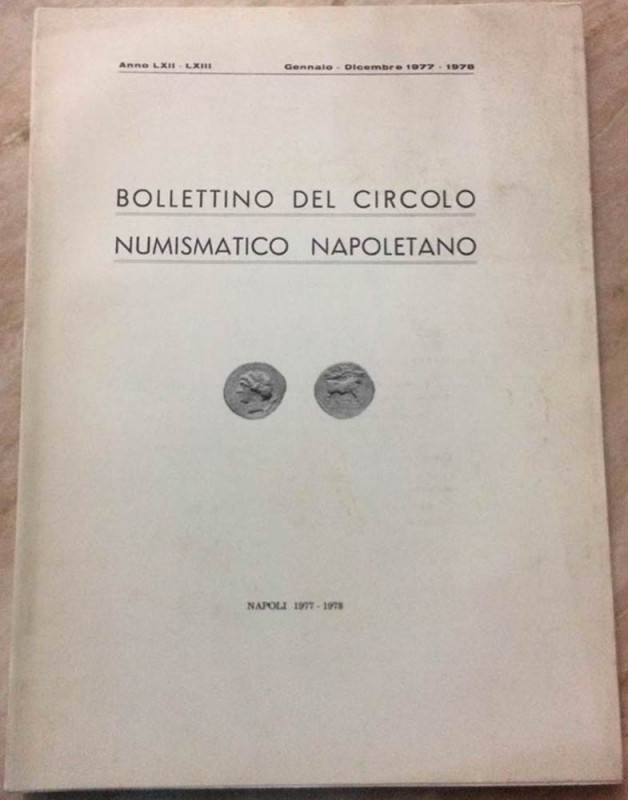 Bollettino del Circolo Numismatico Napoletano. Anno LXII-LXIII Gennaio-Dicembre ...