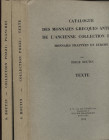 BOUTIN S. - Catalogue des monnaies greques antiques de l'ancienne collection Pozzi. Monnaies frappees en Europe. Maastricht , 1979. N° 2 Voll. < texte...