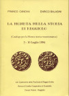CANOVA F. - BALASINI E. - La moneta nella storia di Reggiolo. Reggiolo, 1994. pp. vi, 68 + 5, tavv. 13 di cui 4 a colori + ill e tavole nel testo. ril...