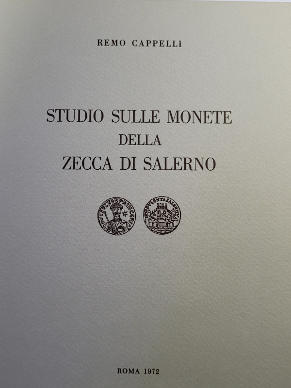 Cappelli R. - Studio sulle monete della zecca di Salerno- pp 100 VI tav in B/N- ...