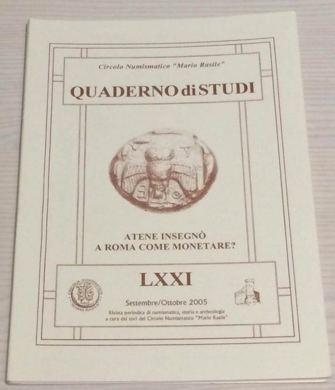 CORRADI L. – Atene insegnò a Roma come monetare? Cassino, 2005. Quaderno di Stud...