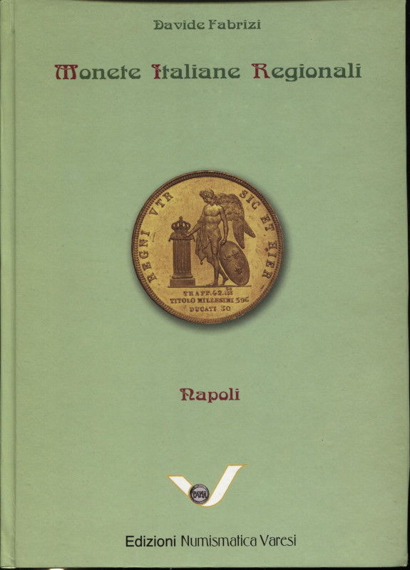 FABRIZI D. M.I.R. Napoli. Lecce, 2010. pp. 315, ill. nel testo. ril ed ottimo st...