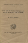 FAGERLIE J. M. – Late roman and byzantine solidi found in Sweden and Denmark. New York, 1967. Pp. 213, tavv. 33. Ril. Ed. Buono stato.
