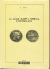 FENTI G. – La monetazione romana repubblicana. Brescia, 1982. Pp. 59, ill. nel testo. Ril. ed. Buono stato.